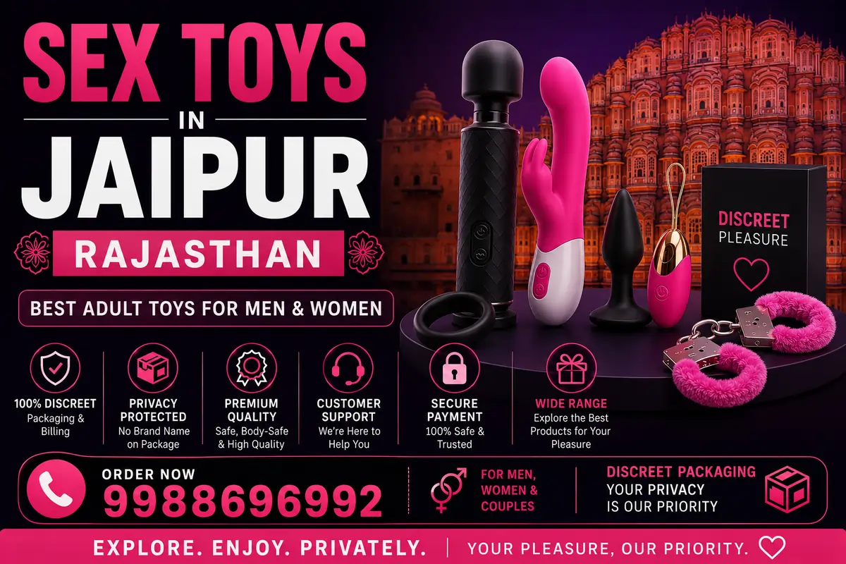 Sex Toys in Jaipur – Fast & Discreet Home Delivery Rajasthan