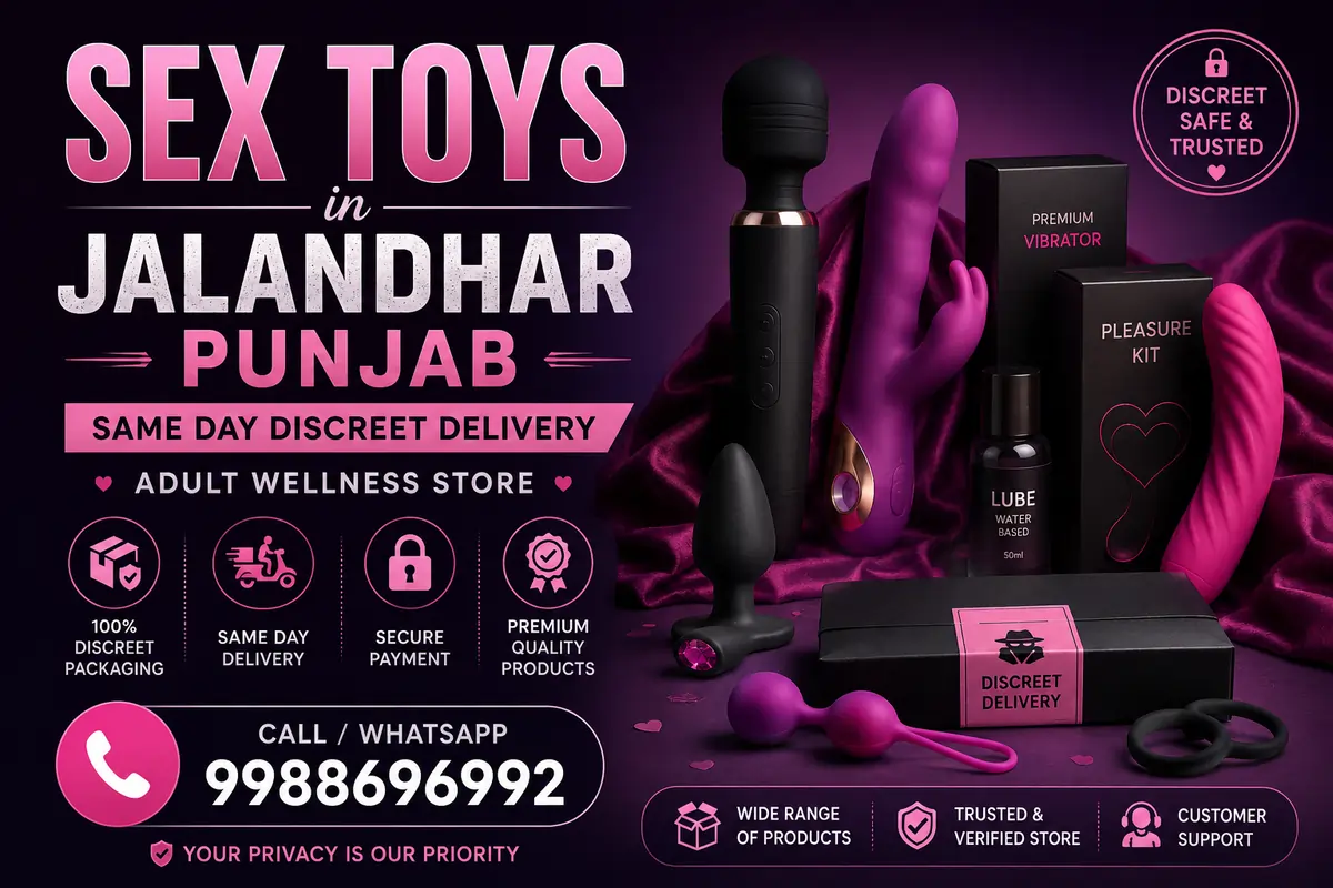 Sex Toys in Jalandhar Punjab – Same Day Discreet Delivery Adult Wellness Store