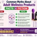 Common Myths About Adult Wellness Products Facts vs Fiction