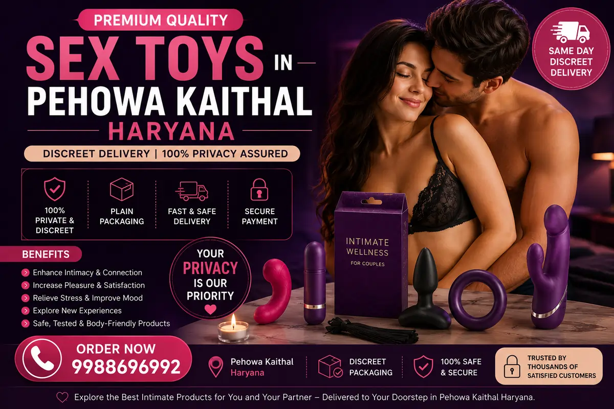 Sex Toys in Pehowa Kaithal Haryana Discreet Delivery