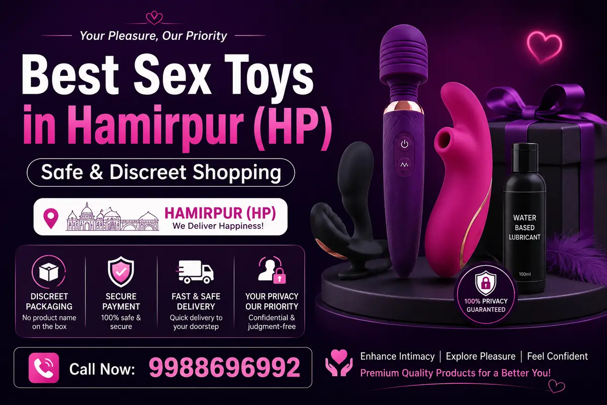 Best Sex Toys in Hamirpur (HP) Safe & Discreet Shopping